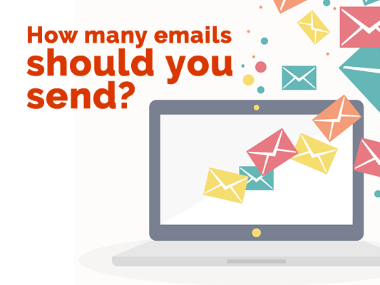 How many emails should you send?