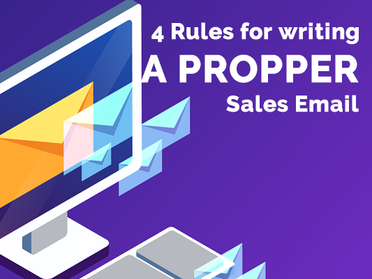 4 Rules for your Sales Email