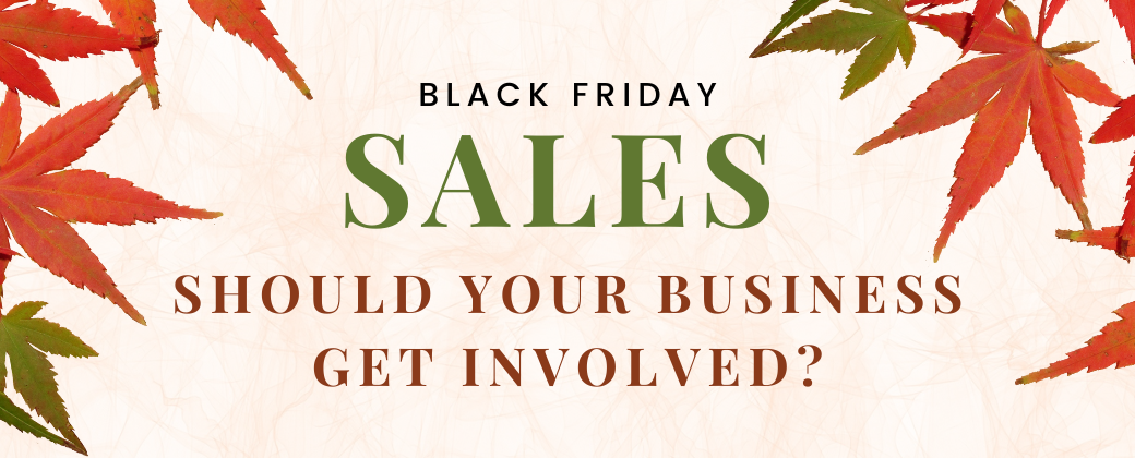 Should my business do a Black Friday sale?