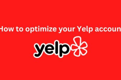 How to optimize your Yelp account