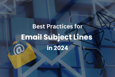 Best Practices for Email Subject Lines in 2024